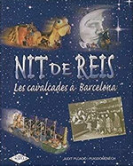 Nit de Reis. Les cavalcades a Barcelona