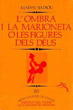 L'ombra i la marioneta o les figures dels déus
