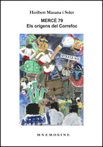 MERCÈ 79. Els orígens del Correfoc