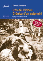 L'ós del Pirineu, crònica d'un extermini