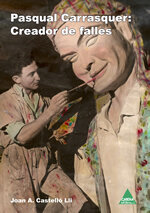 Pasqual Carrasquer: creador de falles