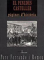 El Penedès casteller. Pàgines d'història