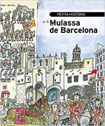 Petita Història de la Mulassa de Barcelona
