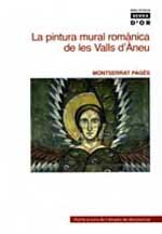La pintura mural romànica de les Valls d'Aneu
