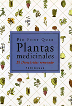 Plantas Medicinales. El Dioscórides renovado