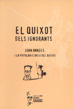 El Quixot dels ignorants. Joan Amades i la popularització del Quixot.