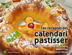 Les receptes del calendari pastisser. Les nostres postres de sempre