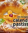 Les receptes del calendari pastisser. Les nostres postres de sempre
