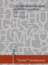 Les representacions festives a Lleida (1700-1975)