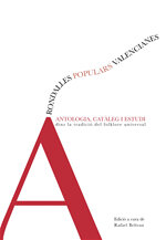 Rondalles populars valencianes. Antologia, catàleg i estudi dins la tradició del folklore universal
