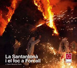 La Santantonà i el foc a Forcall