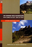 Les sendes dels bandolers (Sant Llorenç del Munt - Serra de l'Obac)