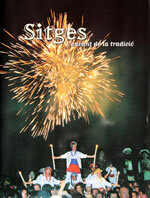 Sitges, l'encant de la tradició