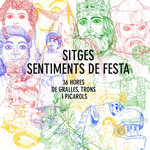 Sitges, Sentiments de festa