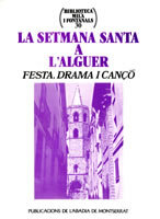 La Setmana Santa a l'Alguer. Festa, drama i cançó