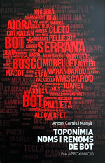 Toponímia, noms i renoms de Bot. Una aproximació