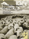 Transhumàncies del segle XXI. Ramaderia ovina i transhumància a l'Alta Ribagorça