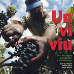 Un vi viu. El vi de pagès de Calonge i Vall-llobrega