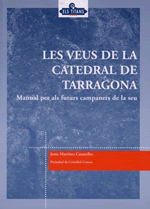 Les veus de la catedral de Tarragona. Manual per a futurs campaners