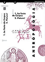 1. La festa del Corpus 2. La Patum de Berga