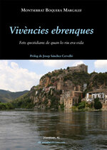 Vivències ebrenques. Fets quotidians de quan lo riu era vida