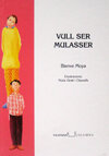 Vull ser mulasser