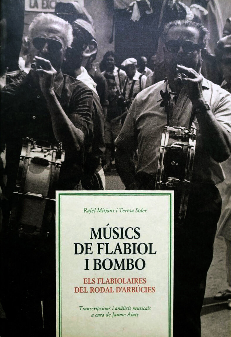 Músics de flabiol i bombo. Els flabiolaires del rodal d'Arbúcies